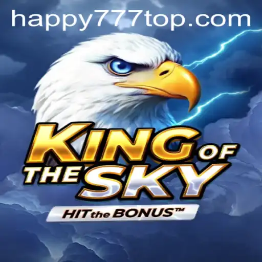 Discover the Thrilling World of KingOfTheSky with Happy777